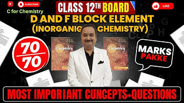 d and f block elements || 30+ PYQ || Class 12th Chemistry || Boards 2024-25|| Nikhil Dubey