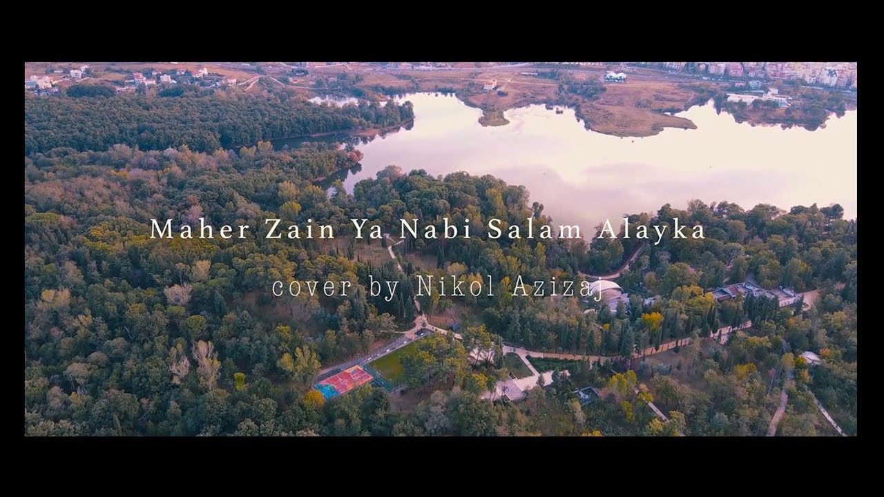 Maher Zain Ya Nabi Salam Alayka - cover by Nikol Azizaj