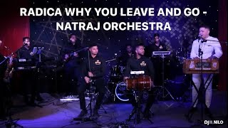 Radica Why You Leave And Go - Shivam Rajaram (NATRAJ ORCHESTRA) LIVE HD