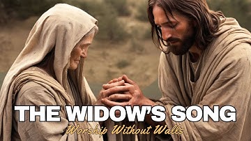 Thumbnail of ✨"The Widow’s Song ✨ | A Powerful Christian Song of Faith, Sacrifice, and Trust in God"