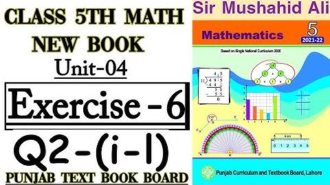 Class 5th Math New Book-Unit 4-Exercise 6 Question 2 (i-l)-5th New Math Exercise 6 Question 2 (i-l)