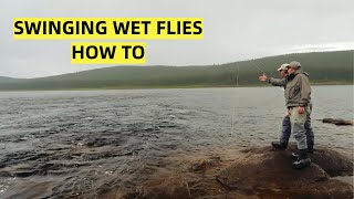 How to Swing Wet Flies for Salmon & Trout