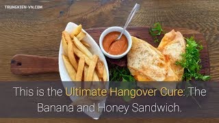 Healthy eating - This is the Ultimate Hangover Cure: The Banana and Honey Sandwich.