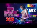 Nonstop Pinoy Disco Remix 2021 || PINOY DISCO REMIX DANCE 2021 || OPM DISCO PINOY DANCE 2021 vol 2