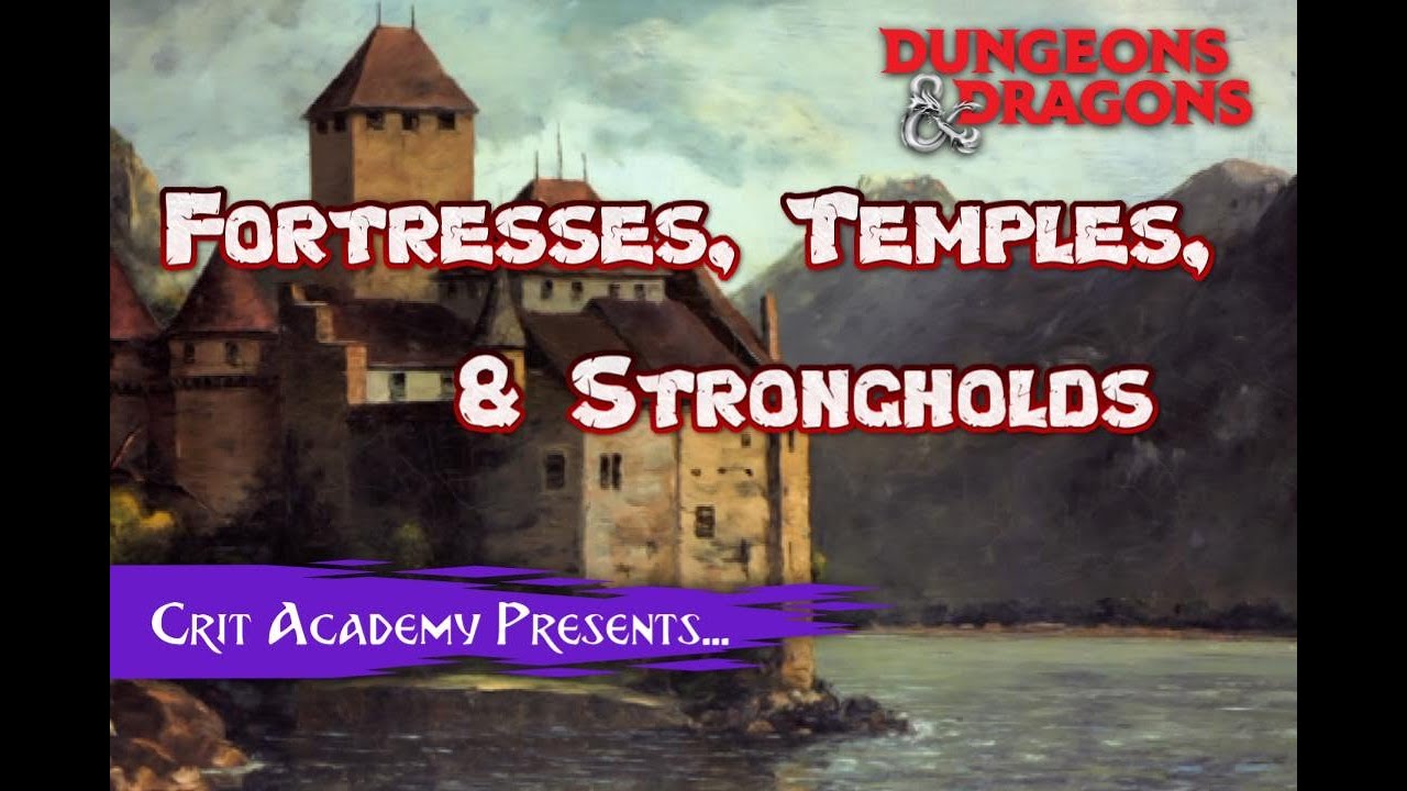 Fortresses, Temples and Strongholds