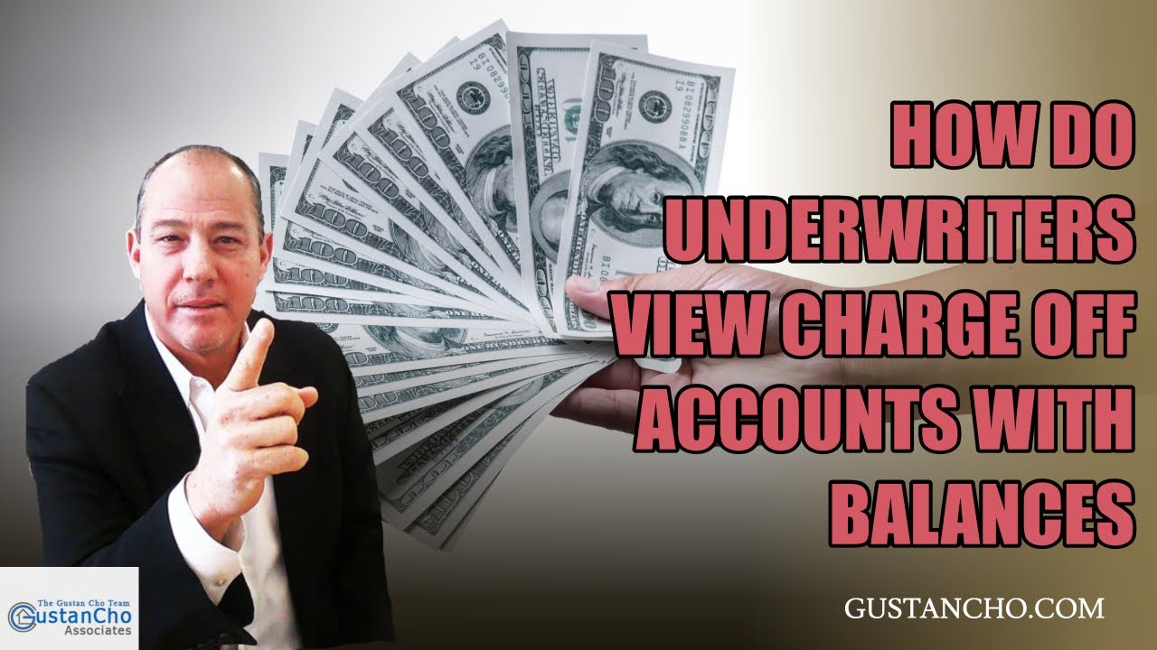 How Do Underwriters View Charge Off Accounts With Balances - YouTube