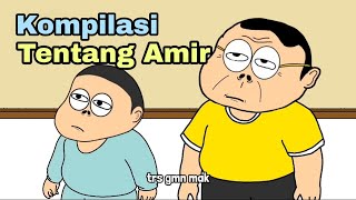 Kompilasi Tentang Amir - Animasi Doracimin