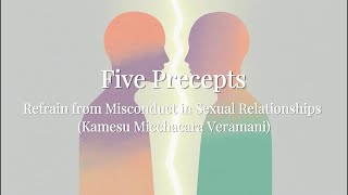 Buddha's Dhamma | Five Precepts: Refrain from Misconduct in Sexual Relationships