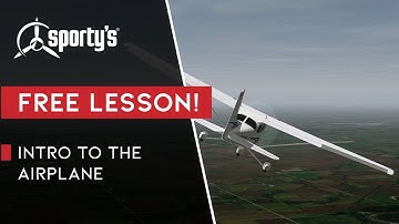 Intro to the Airplane | Free Online Ground School Lessons