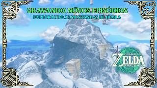 SÉRIE AO VIVO #9 – Cheguei nas Montanhas de Hebra! ❄️ (TOTK Switch 2) - !comandos