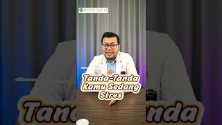 Tanda Tubuh Sedang Stress stress badmood mentalhealth edukasi dokter