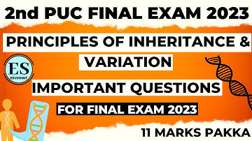 2nd PUC Biology Important Questions for FInal Exam 2023 || Principle of inheritance and variations