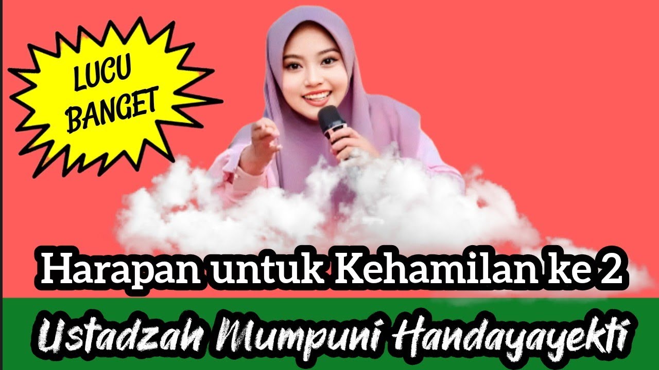 Harapan untuk Kehamilan ke 2 Ustadzah Mumpuni Handayayekti Lucune Poll Ngasi Kepuyuh-puyuh
