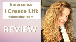 Innersense I Create Lift Volumizing Foam Review/Curly Hair Product Review!