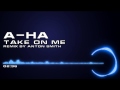 Aha  take on me anton smith remix