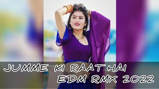 JUMME KI RAAT HAI - OLD IS GOLD NEW 2022 [EDM JUMP RMX]  - DJ VKR