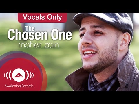 Maher Zain - The Chosen One | Vocals Only - Official Music Video
