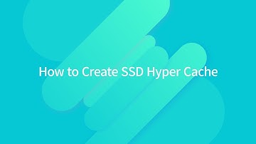 How to Create SSD Hyper Cache？