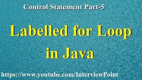 Labelled for loop in Java || Control Statement in java Part-5 || D.K. Gautam