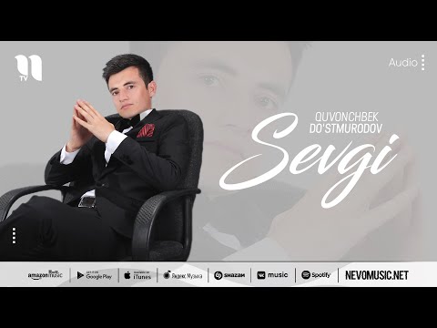 Quvonchbek Do'stmurodov - Sevgi (audio 2022)