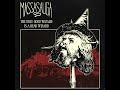 The Only Good Wizard is a Dead Wizard - MASSASAUGA (Official Audio)