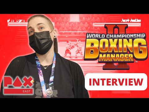 World Championship Boxing Manager II Interview with Raven Law | PAX East 2022