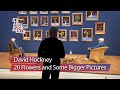 David hockney  20 flowers and some bigger pictures  la louver