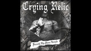 Crying Relics - Beneath The Stone Temple (2024) - 𝘋𝘦𝘮𝘰