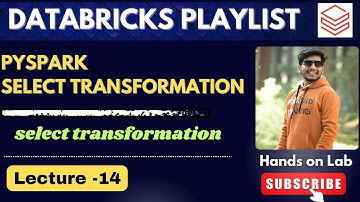 14. Select Transformation in PySpark | Databricks Playlist