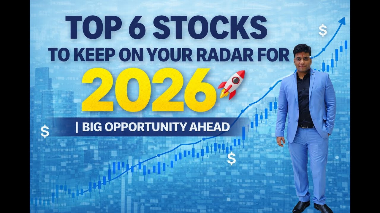 Top 6 Stocks to Keep on Your Radar for 2026 🚀 | Big Opportunity Ahead