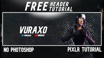 How To Make A FREE Fortnite Header In Pixlr! (Free Assets + Template!)