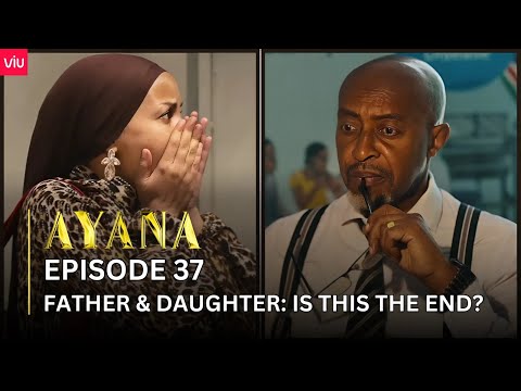 VIUSASA AYANA EPISODE 37 
