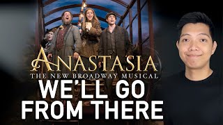 We'll Go From There (Dmitry/Vlad Part Only - Karaoke) - Anastasia The Musical