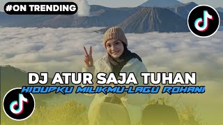 Dj Atur Saja Tuhan Hidupku Ini Milikmu  Lagu Rohani  Viral Fyp Tiktok 
