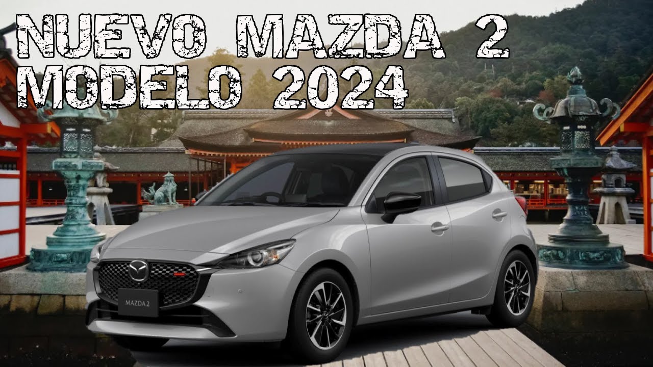 Nuevo Mazda 2 2024 🔥 Viene con un nuevo rediseño y se actualiza