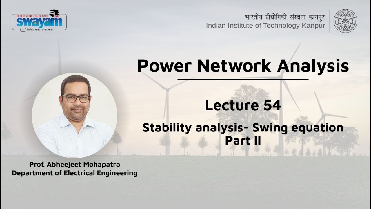 Lecture 54: Stability analysis- Swing equation - Part II