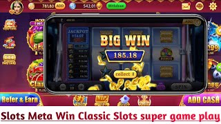 Classic slots super game play & winning tricks in Slots Meta Win | How to play Classic slots screenshot 4