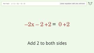 Solve x+4-3x-6=0: Linear Equation Video Solution | Tiger Algebra