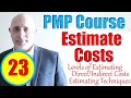 Estimate Costs Process | PMP Exam Prep Online Training Videos | PMBOK6 Guide