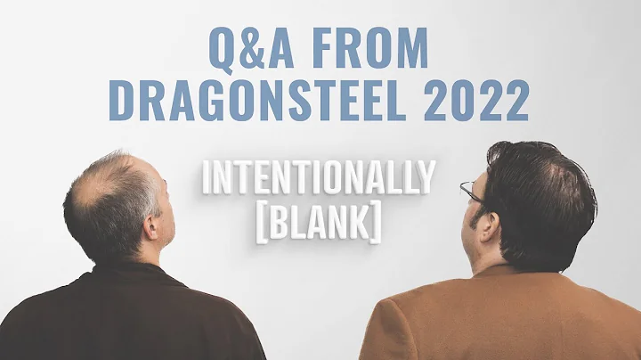 Q&A from Dragonsteel 2022  Ep. 80 of Intentionally...