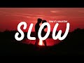 Tank - Slow ft J Valentine (Lyrics)