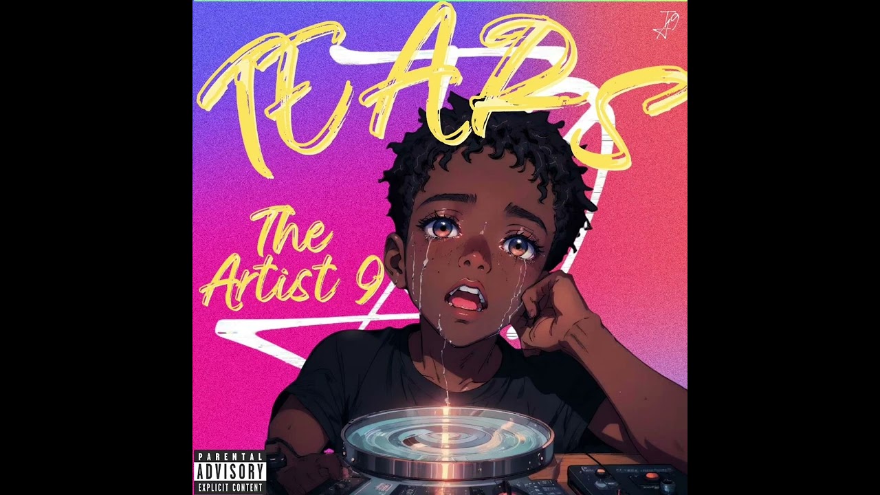 The Artist 9 -Tears
