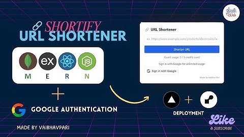 Shortify - Smart URL Shortener Built with MERN Stack and Google Authentication | Project Showcase