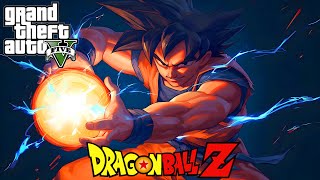 សាហាវខ្លាំងណាស់ Dragon Ball Z Goku GTA 5 Story Mods