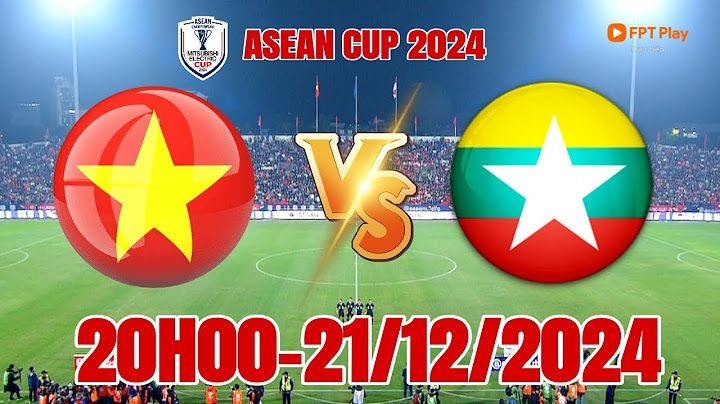🔴 [Trực Tiếp]🔴VIỆT NAM - MYANMAR | ASEAN MITSUBISHI ELECTRIC CUP 2024||Pes