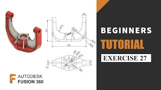 Autodesk Fusion 360 Tutorial for Beginners | Exercise 27 | Learn the basics of designing