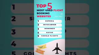 Top 5 Most Used Flights Booking websites. travel flightbooking travel skyscanner reservation