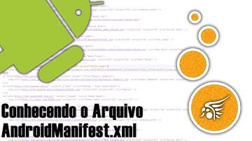 Conhecendo o Arquivo AndroidManifest.xml