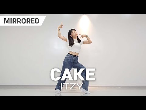 [MIRRORED] ITZY (있지) - CAKE (케이크) / 거울모드 안무연습 춤배우기 / DANCE COVER PRACTICE