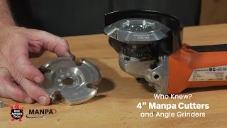 Who Knew? 4&quot; Manpa Cutters &amp; Angle Grinders